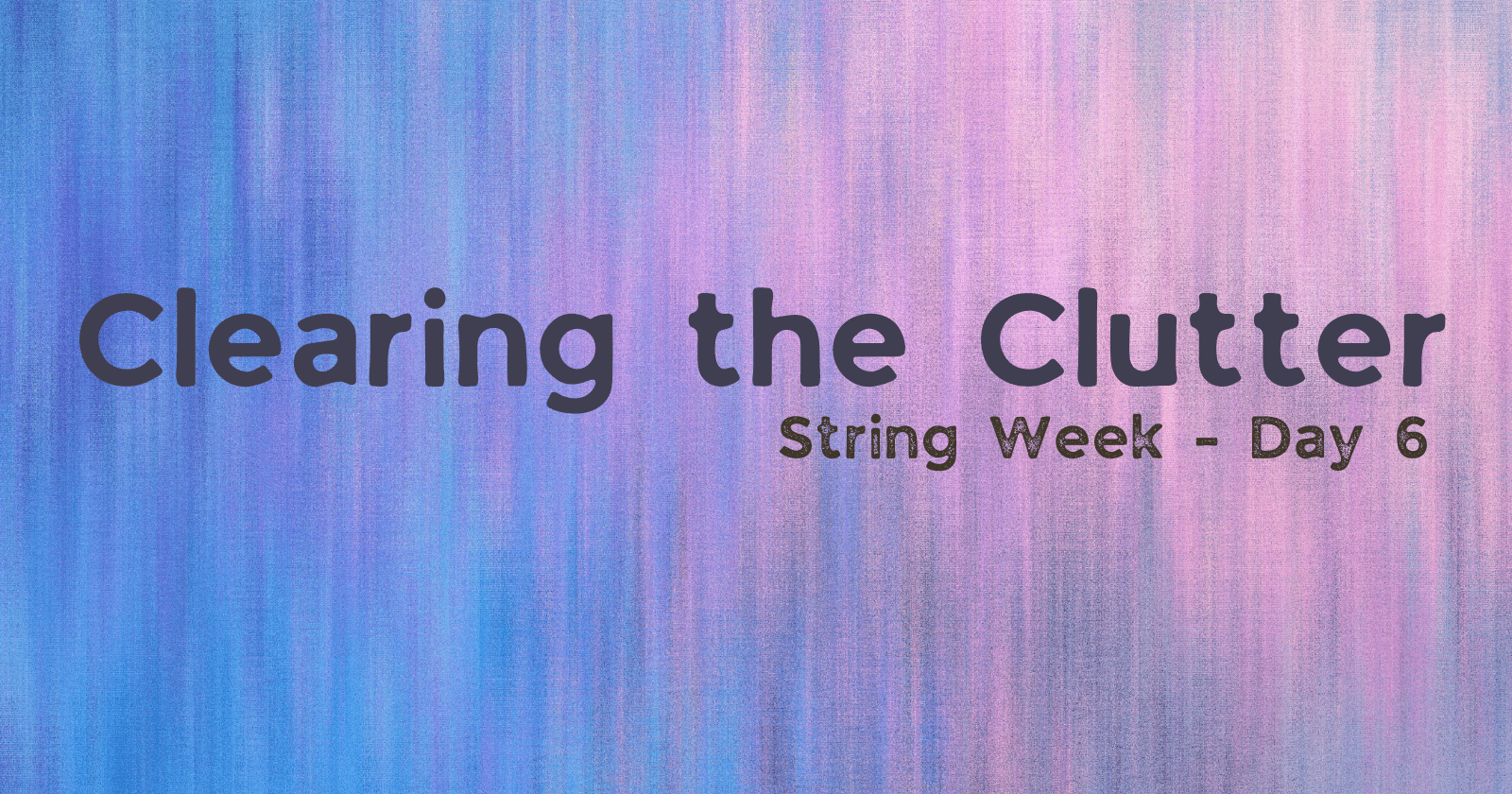 String Week Challenge - Day 6